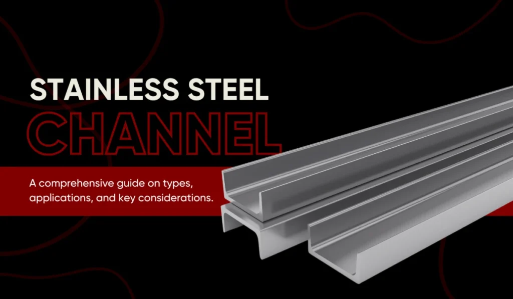 Stainless Steel Channels